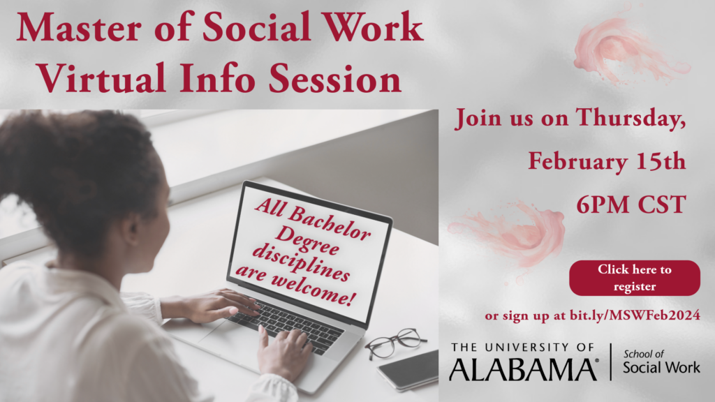 Master of Social Work Virtual Info Session. Join us on Thursday, February 15th at 6pm CST. Go to bit.ly/MSWFeb2024 to register.